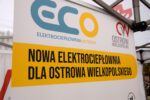 Milowy krok w stronę niezależności energetycznej. W Ostrowie Wielkopolskim powstanie nowoczesna elektrociepłownia