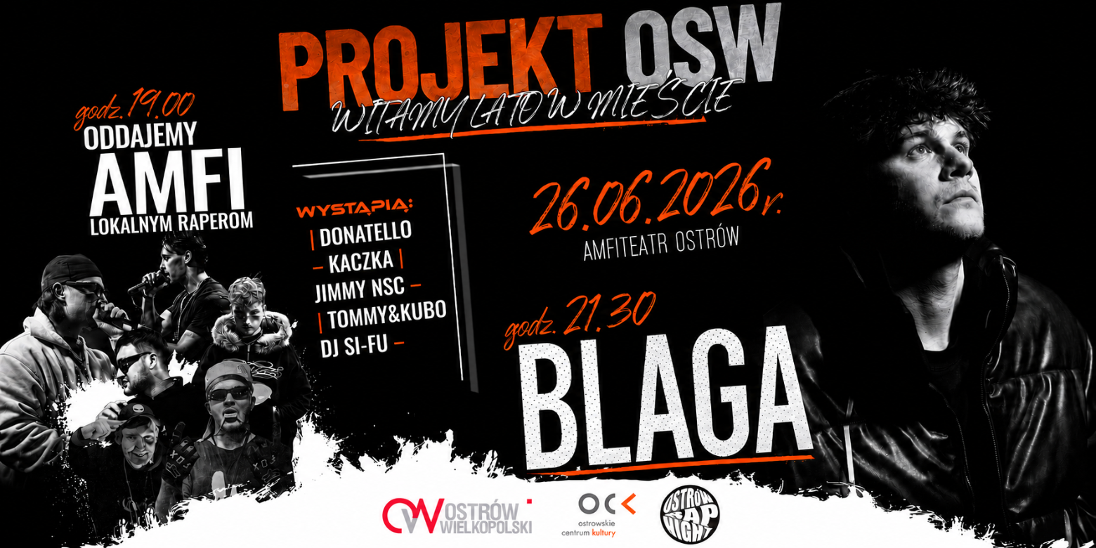 Mocne uderzenie na start wakacji! PROJEKT OSW otworzy lato w Ostrowie Wielkopolskim