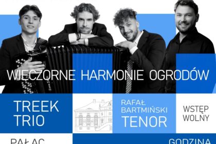 Wieczorne Harmonie Ogrodów: Plenerowy koncert muzyki operowej i rozrywkowej w Lewkowie